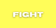 Fight